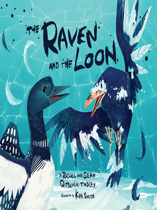 Title details for Raven and the Loon by Rachel Qitsualik-Tinsley - Available